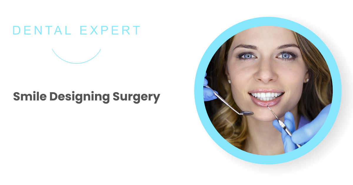 Smile Designing Surgery